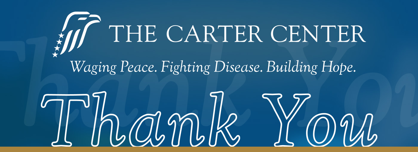 The Carter Center - Thank You