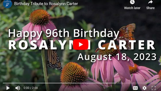 Birthday Tribute to Rosalynn Carter